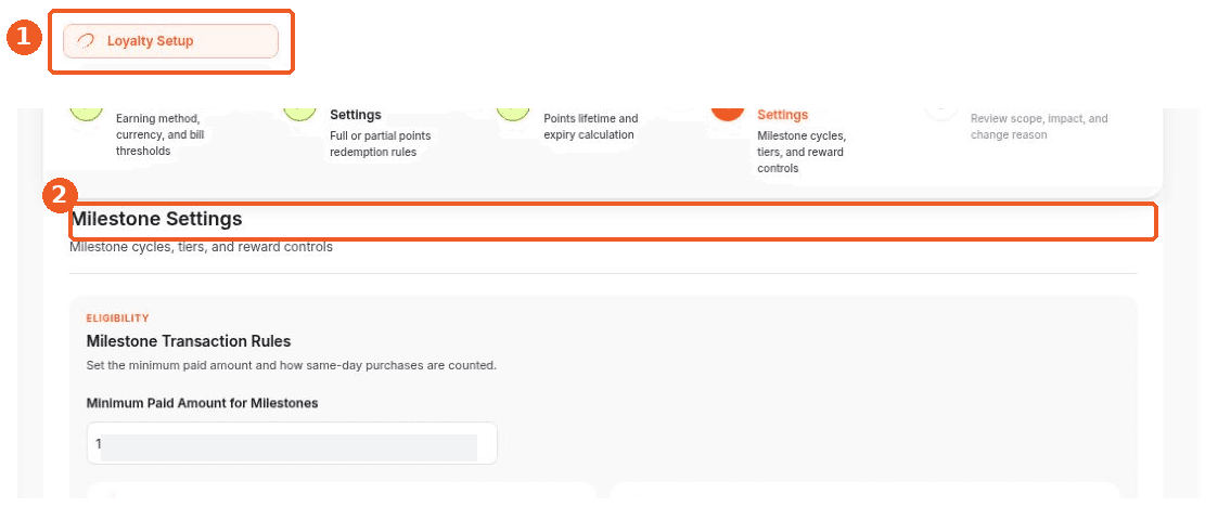 Loyalty Setup screen showing how to answer: Where can I configure loyalty milestones?